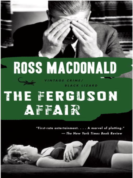 Title details for The Ferguson Affair by Ross Macdonald - Available